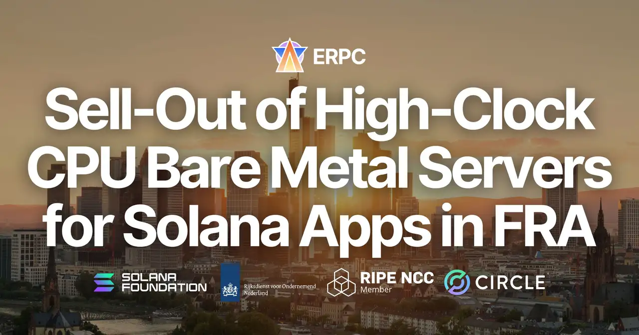 ERPC Announces Full Sell-Out of High-Clock CPU Bare Metal Servers for Solana Applications in Frankfurt