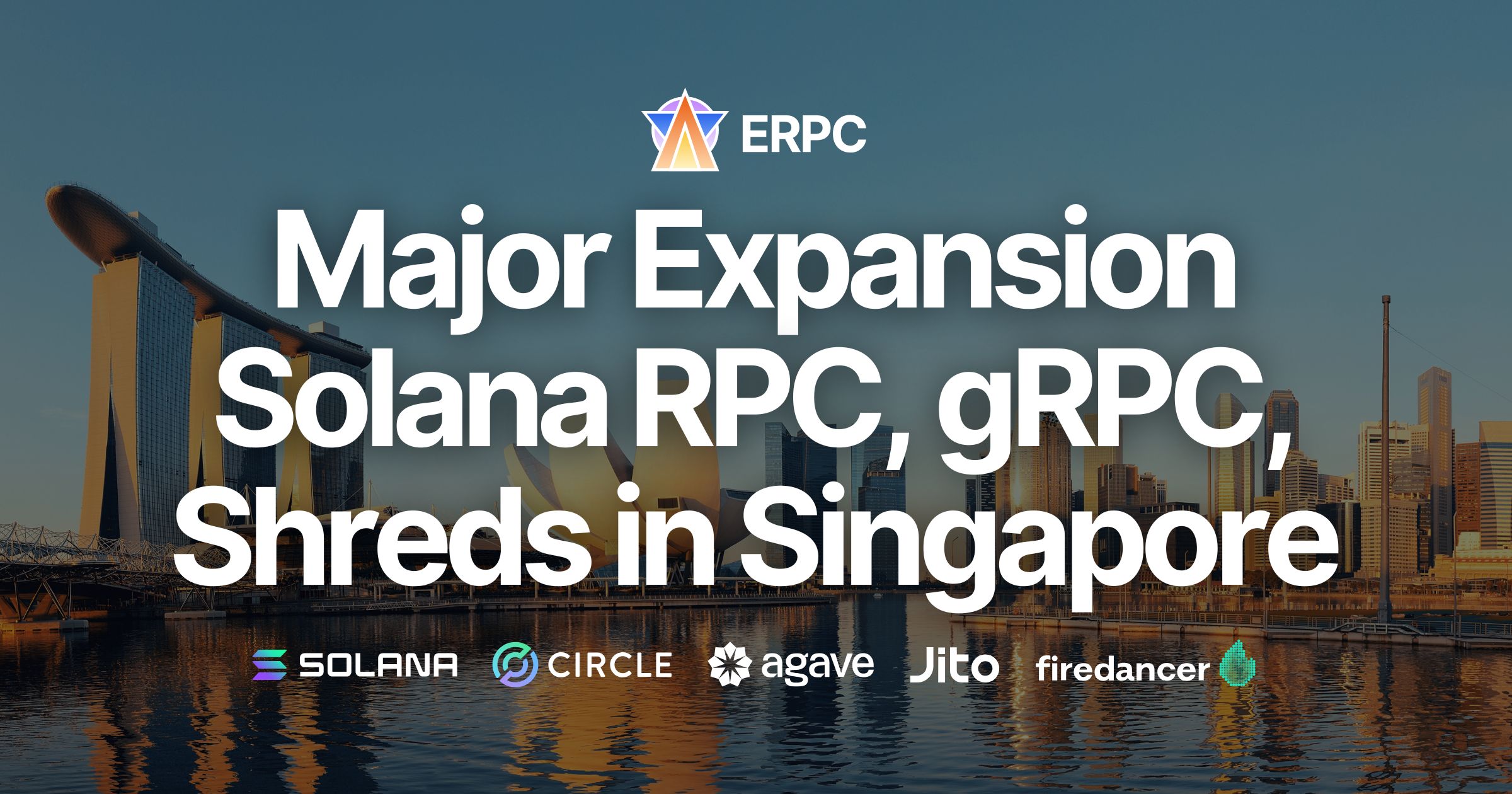 ERPC Restores Solana RPC, Geyser gRPC, and Shredstream in the Singapore Region and Completes a Major Expansion